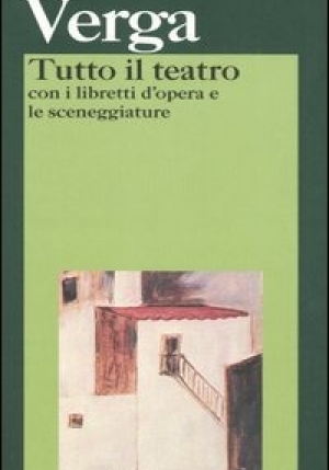 Tutto Il Teatro. Con I Libretti D'opera E Le Sceneggiature fronte