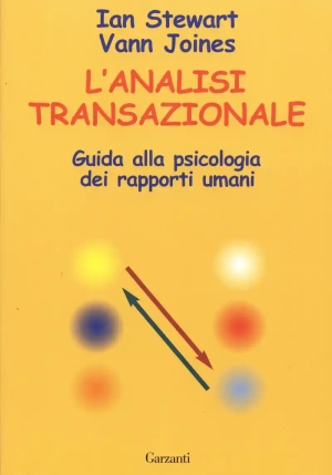 Analisi Transazionale. Guida Alla Psicologia Dei Rapporti Umani (l') fronte