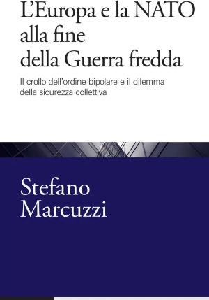 Europa E La Nato Alla Fine Della Guerra Fredda (l') fronte