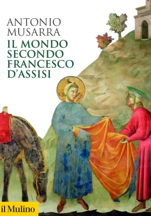 Mondo Secondo Francesco D'assisi (il) fronte