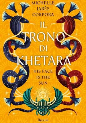 Trono Di Khetara. His Face Is The Sun (il) fronte