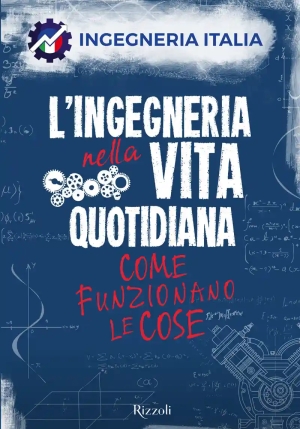 L'ingegneria Nella Vita Quotidiana fronte