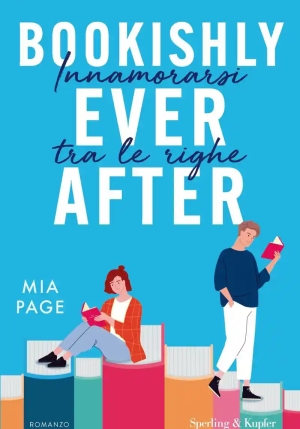 Bookishly Ever After Innamorarsi Tra Le Righe fronte