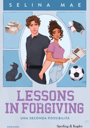 Lessons In Forgiving. Ediz. Italiana fronte