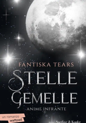 Stelle Gemelle Anime Infrante. Vol. 1 fronte