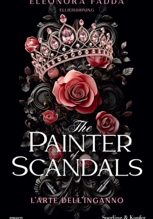 Painter Of Scandals. Ediz. Italiana (the) fronte
