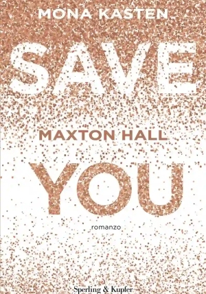 Save You. Maxton Hall. Ediz. Italiana fronte