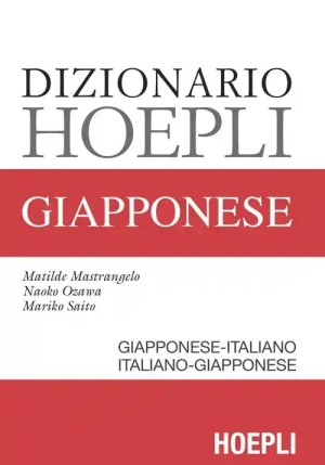 Dizionario Hoepli Giapponese. Giapponese-italiano, Italiano-giapponese fronte