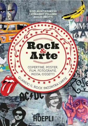 Rock & Arte. Copertine, Poster, Film, Fotografie, Moda, Oggetti fronte