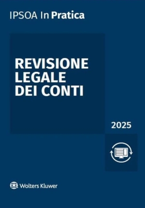 Revisione Legale Conti 2025 In Pratica fronte