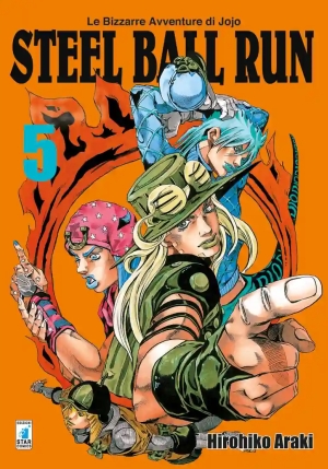 Steel Ball Run. Le Bizzarre Avventure Di Jojo. Vol. 5 fronte