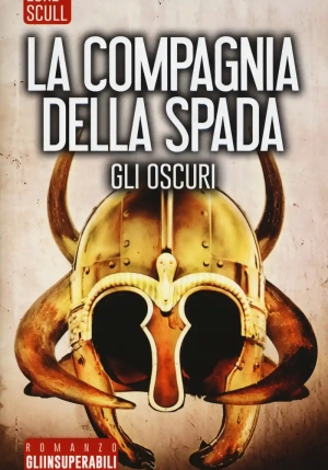 Oscuri. La Compagnia Della Spada (gli) fronte
