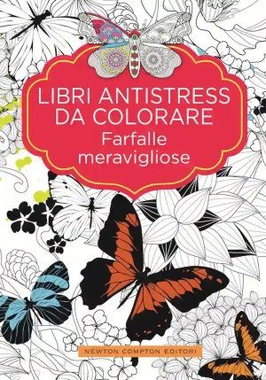 Farfalle Meravigliose. Libri Antistress Da Colorare fronte