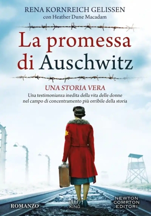 Promessa Di Auschwitz. Una Testimonianza Inedita Della Vita Delle Donne Nel Campo Di Concentramento fronte