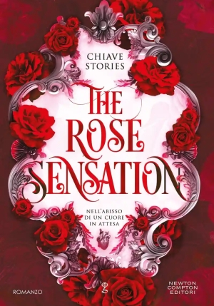 Rose Sensation. Nell'abisso Di Un Cuore In Attesa (the) fronte