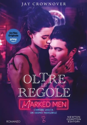 Oltre Le Regole. Marked Men fronte