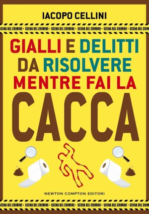 Gialli E Delitti Da Risolvere Mentre Fai La Cacca fronte