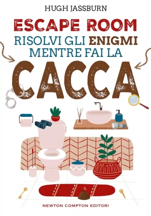 Risolvi Gli Enigmi Mentre Fai La Cacca. Escape Room fronte