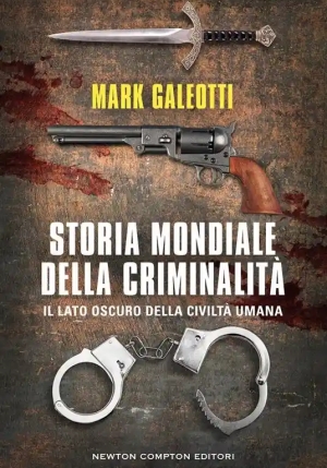 Storia Mondiale Della Criminalit? fronte