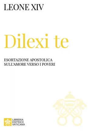 Dilexi Te Esortazione Apostolica Sull'amore Verso fronte
