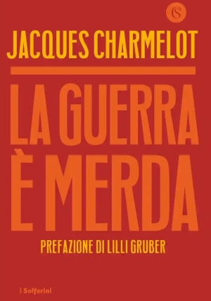 La Guerra ? Merda fronte