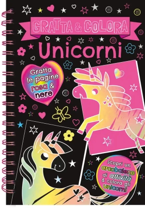 Unicorni. Gratta E Colora. Ediz. A Colori. Ediz. A Spirale. Con Matita Di Legno fronte