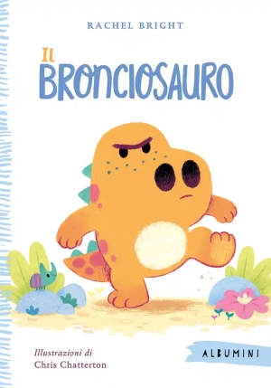 Bronciosauro. Ediz. A Colori (il) fronte