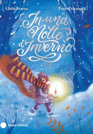 In Una Notte D'inverno. Ediz. Illustrata fronte