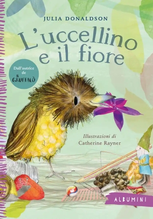 Uccellino E Il Fiore. Ediz. A Colori (l') fronte