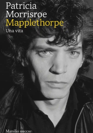 Mapplethorpe Una Vita fronte