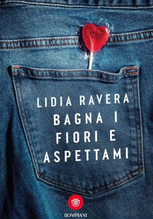 Bagna I Fiori E Aspettami fronte