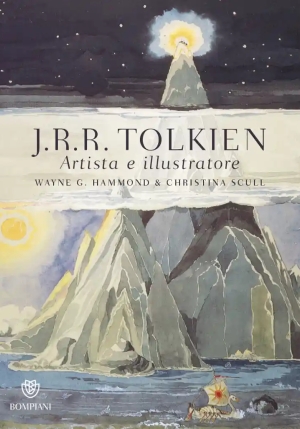 J.r.r. Tolkien. Artista E Illustratore. Ediz. A Colori fronte