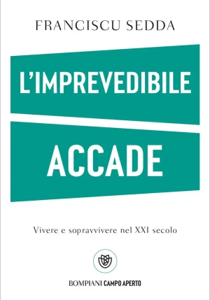 Imprevedibile Accade. Vivere E Sopravvivere (l') fronte