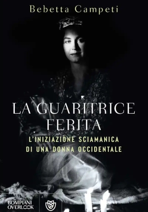 Guaritrice Ferita. L'iniziazione Scismatica Di Una Donna Occidentale (la) fronte