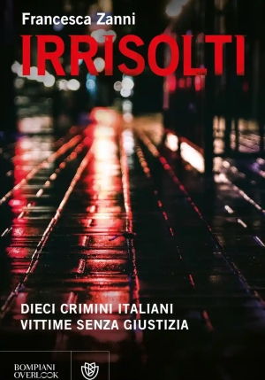 Irrisolti. Dieci Crimini Italiani: Vitti... fronte