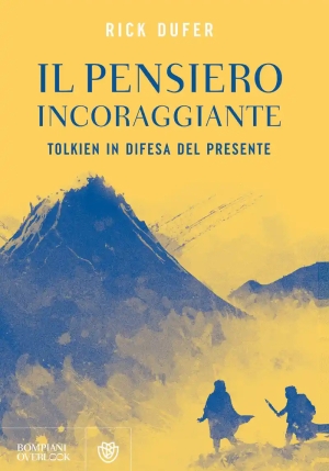 Pensiero Incoraggiante. Tolkien In Difesa Del Presente (il) fronte