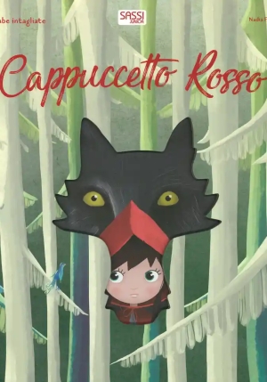 Cappuccetto Rosso. Fiabe Intagliate. Ediz. A Colori fronte