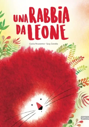 Rabbia Da Leone. Ediz. A Colori (una) fronte