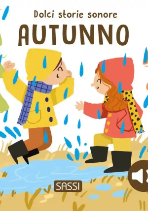 L'autunno. Dolci Storie Sonore. Ediz. A Colori fronte
