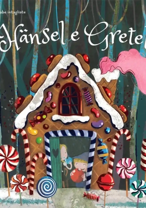 H?nsel E Gretel. Fiabe Intagliate. Ediz. A Colori fronte
