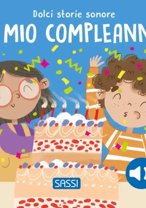 Mio Compleanno. Dolci Storie Sonore fronte