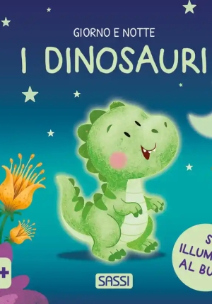 Dinosauri. Giorno E Notte. Ediz. A Colori (i) fronte