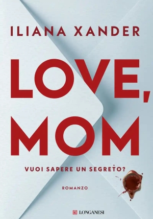 Love, Mom. Vuoi Sapere Un Segreto? fronte