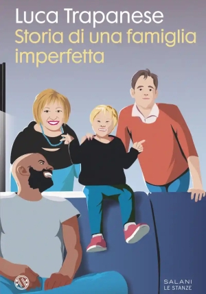 Storia Di Una Famiglia Imperfetta (la Mia) fronte