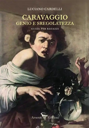 Caravaggio: Genio E Sregolatez fronte