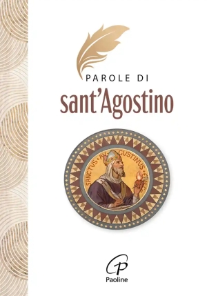 Parole Di Sant'agostino. Nuova Ediz fronte