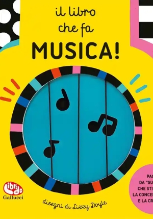 Libro Che Fa Musica! Ediz. A Colori (il) fronte