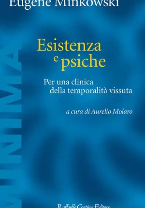 Esistenza E Psiche. Per Una Clinica Della Temporalit? Vissuta fronte