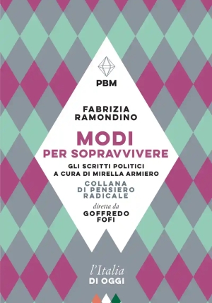 Modi Per Sopravvivere. Gli Scritti Politici fronte