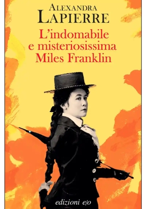 Indomabile E Misteriosa Miles Franklin (l') fronte
